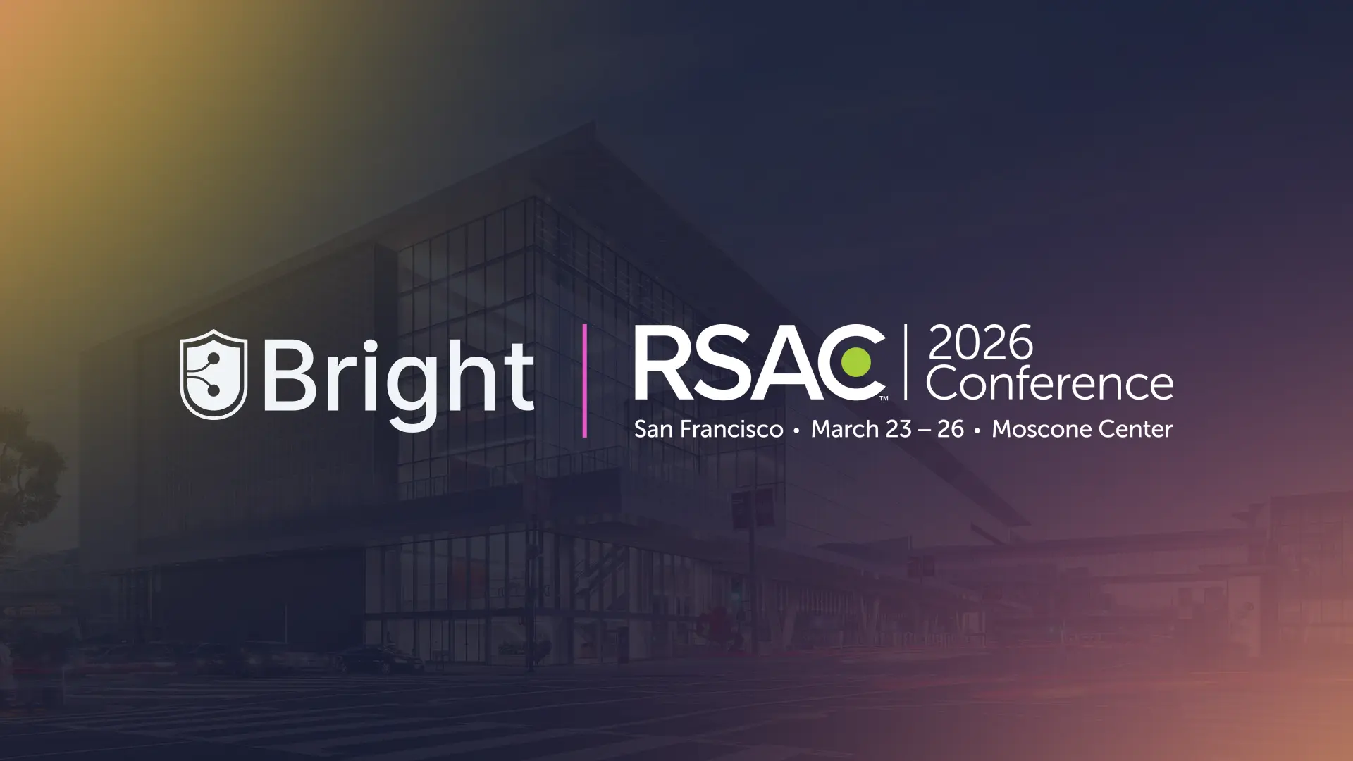 Bright RSAC Conference
